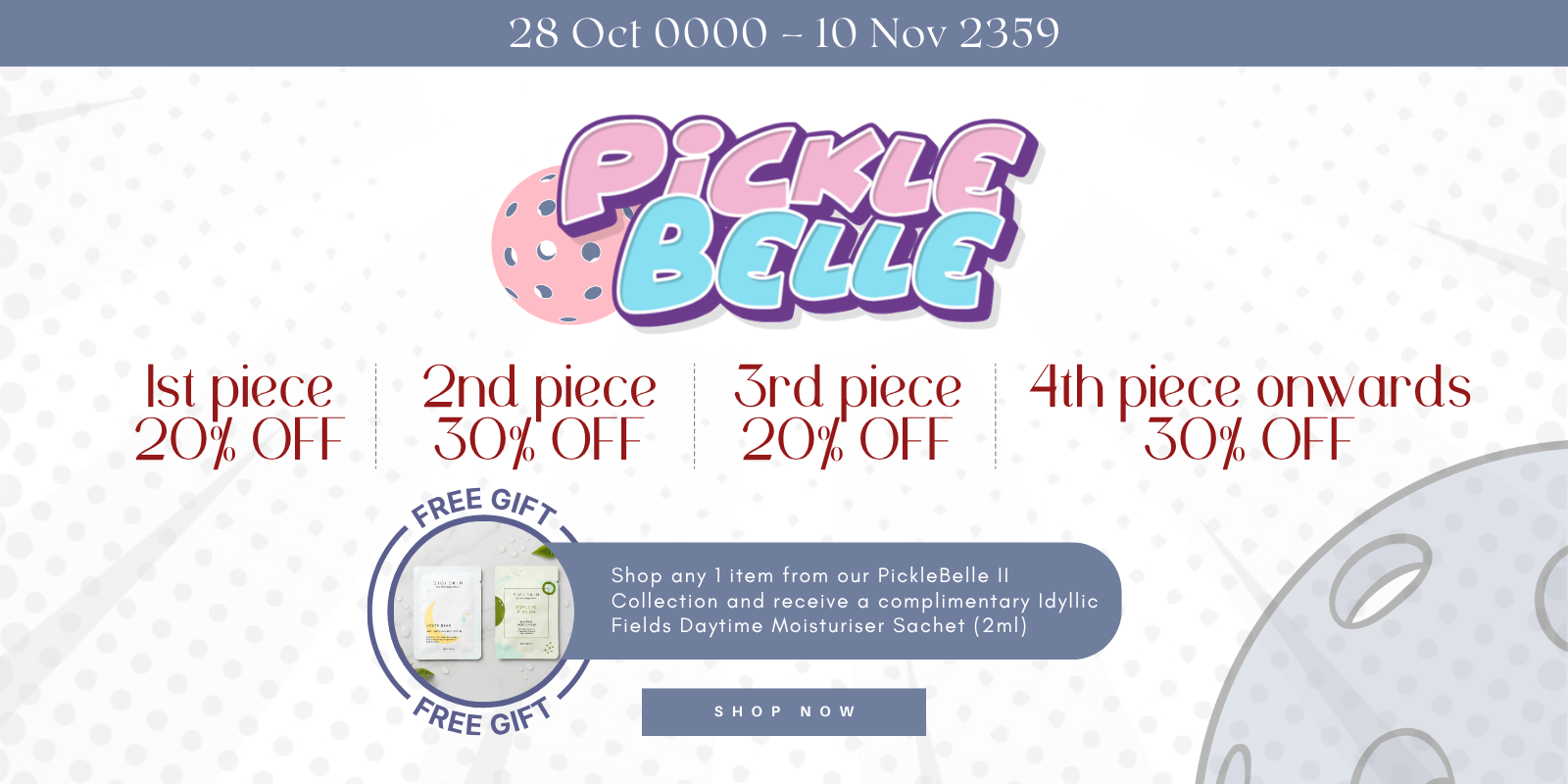 (28th Oct 2026~ 10th Nov 2026) PickleBelle II