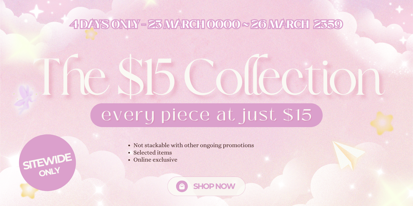 23/3 THE $15 COLLECTION💌