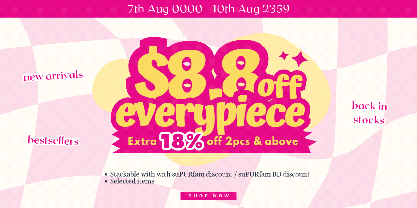 (7th ~10th Aug) 🛍️8.8 FIESTA