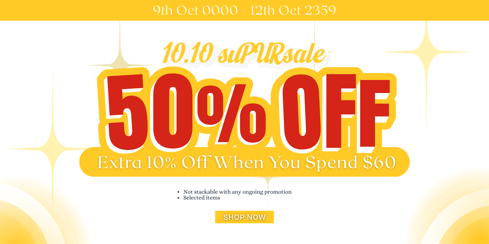 (9th Oct 0000 ~ 12th Oct 2359) 🎉10.10 suPURsale 
