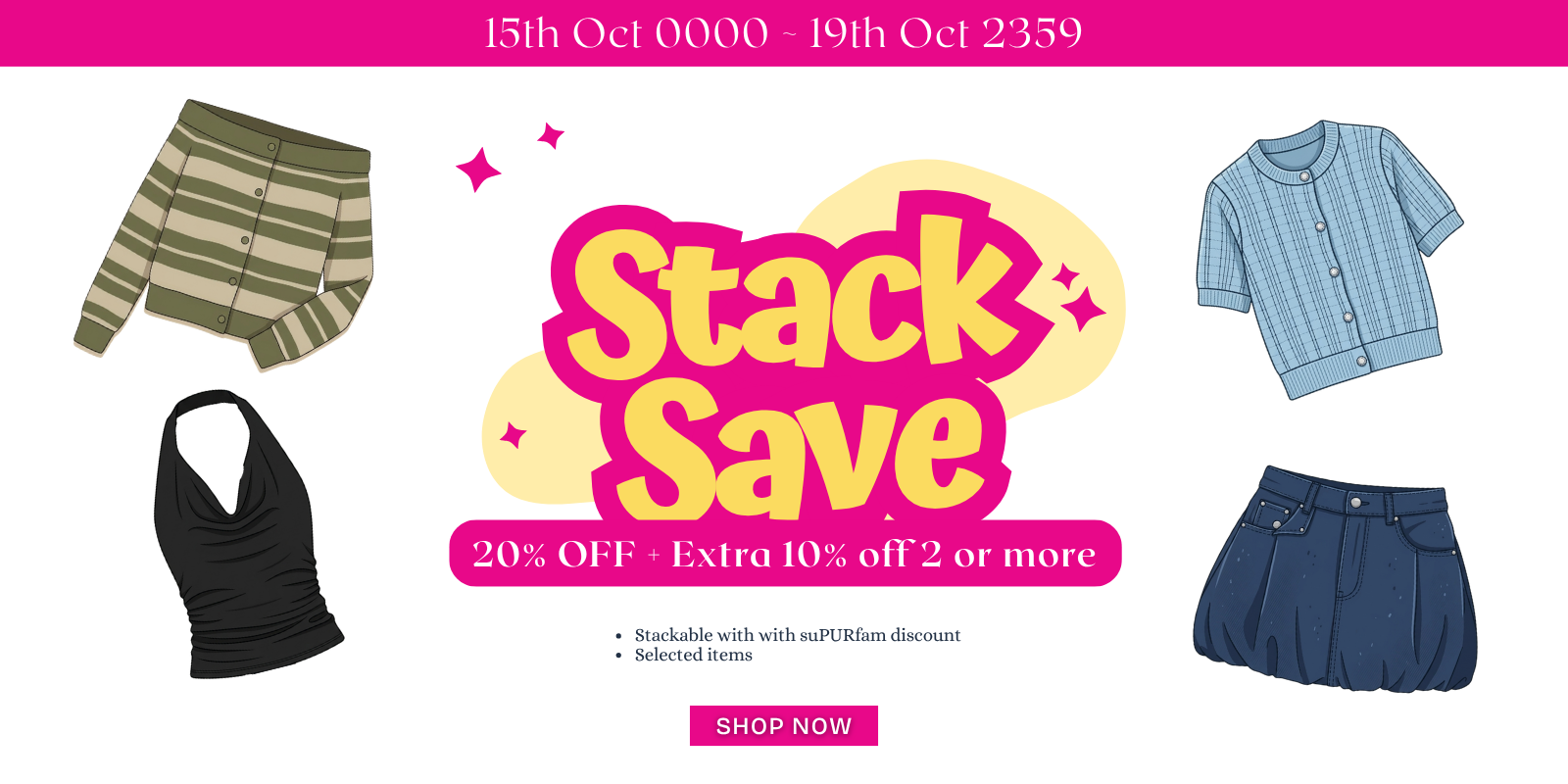 (15th Oct 2026~ 19th Oct 2026) ⭐ Stack & Save