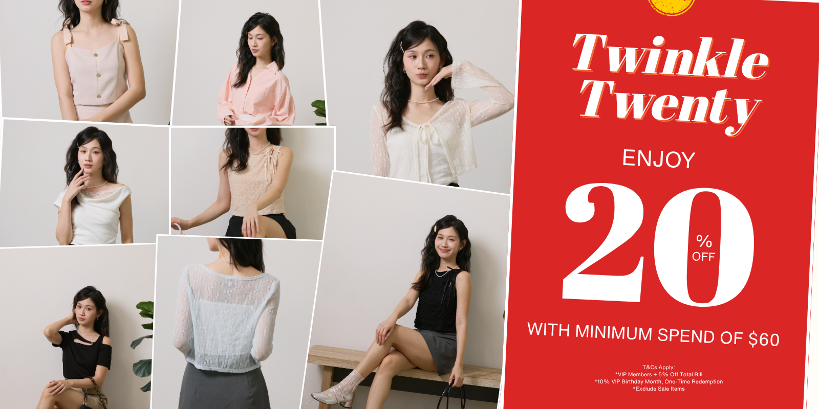 Twinkle Twenty: 20% with min spend $60
