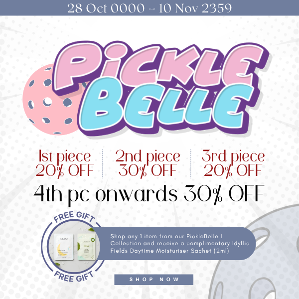 (28th Oct 2026~ 10th Nov 2026) PickleBelle II