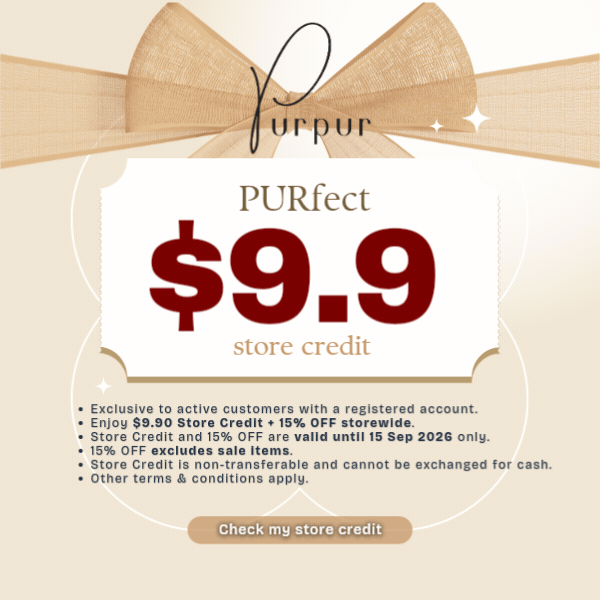 (9th Sep 0000 ~ 15th Sep 2359)  PURfect $9.9 Credit