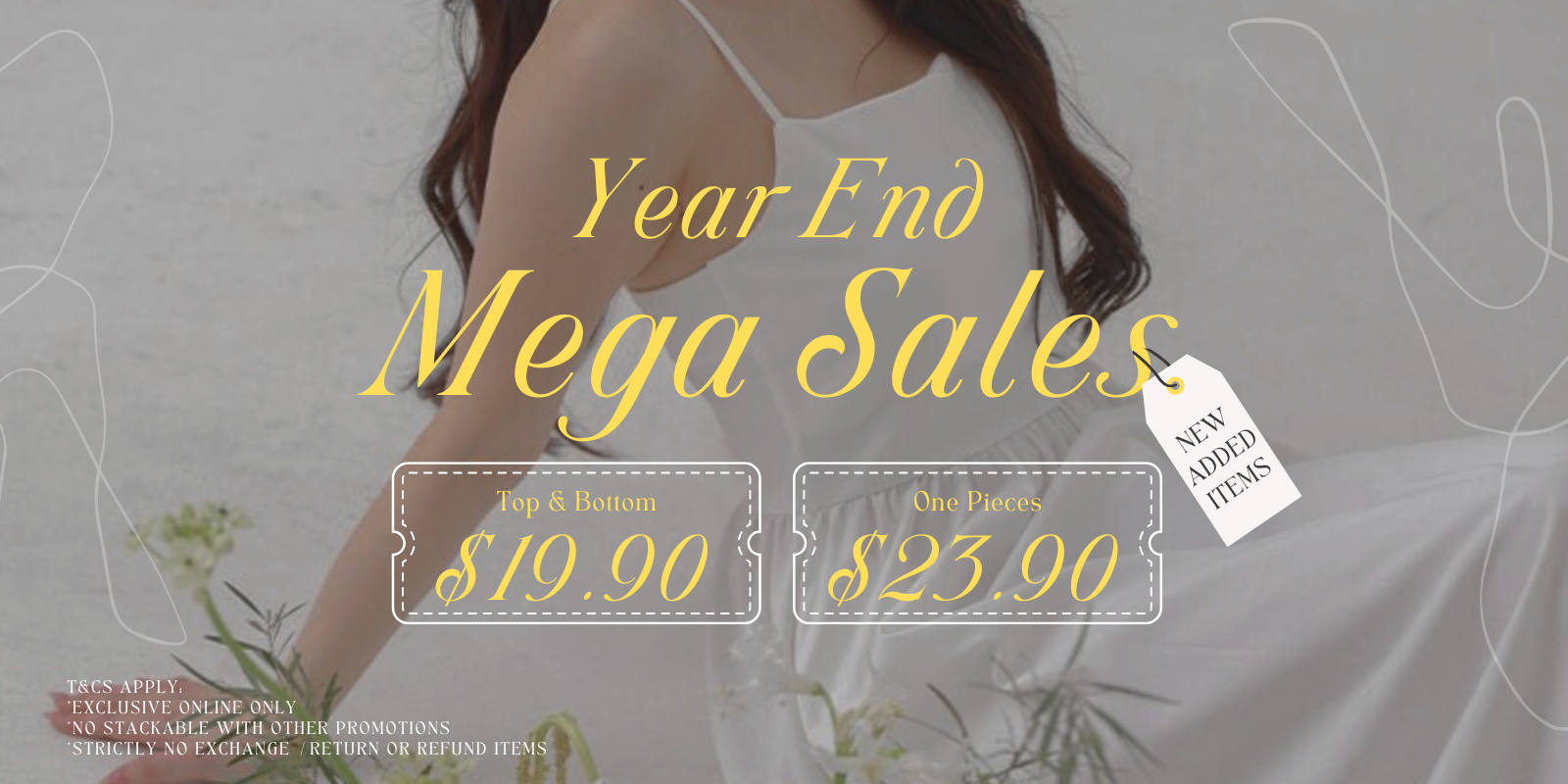 25/10 Year End Mega Sales